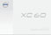 Volvo XC60 Owner`s Manual